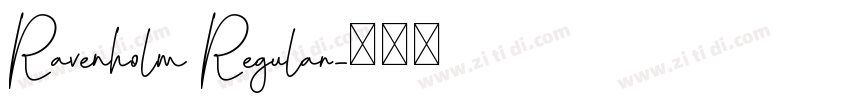 Ravenholm Regular字体转换